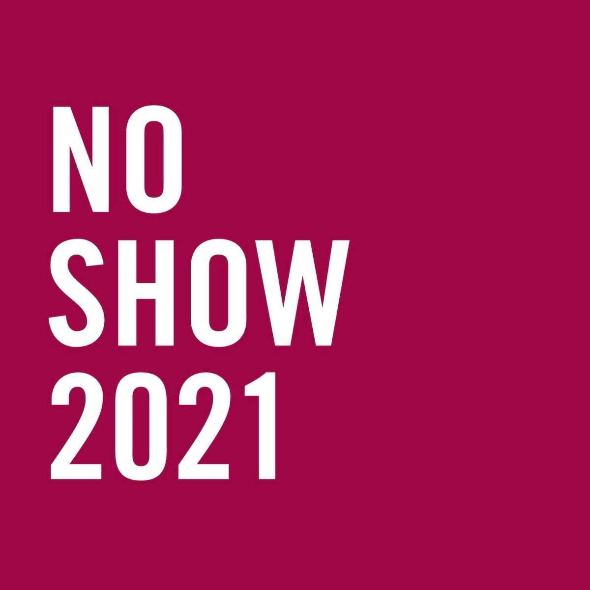 No show 2021