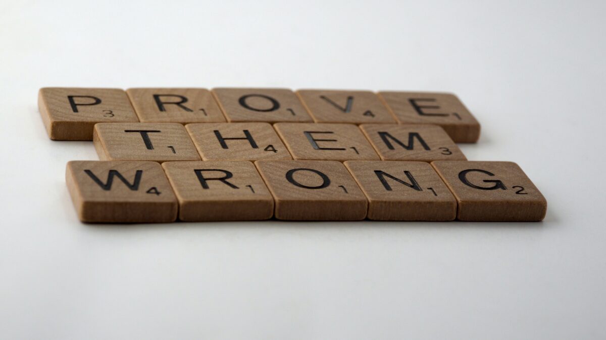 prove them wrong in scrabble letters