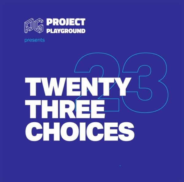 Project Playground: 23 choices